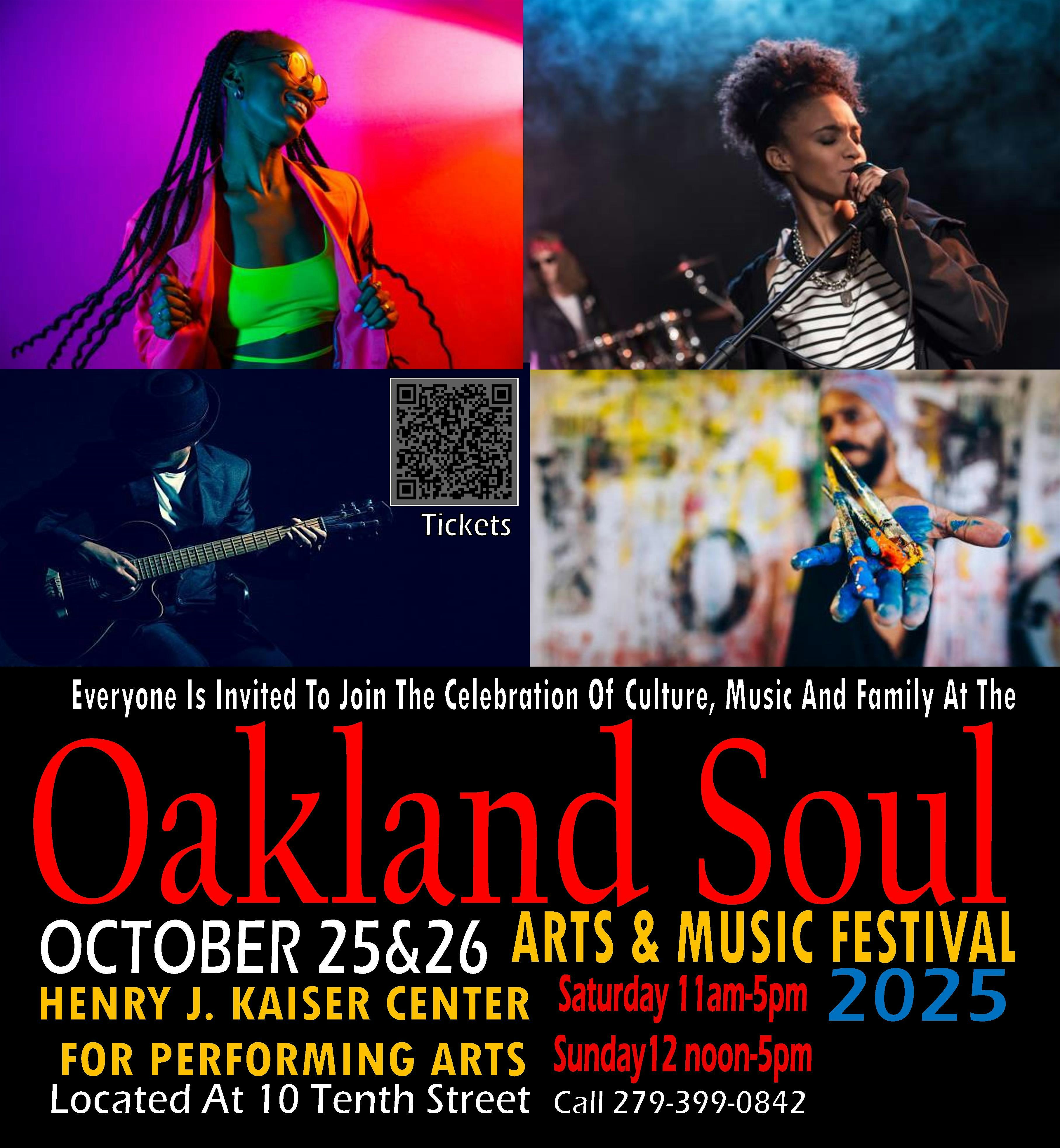 OAKLAND SOUL ARTS & MUSIC FESTIVAL at Henry J. Kaiser Center for the Arts – Oakland, CA