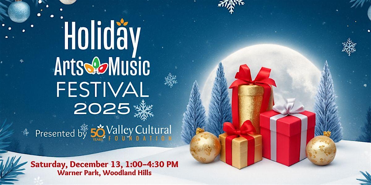 VCF’s Annual Holiday Arts and Music Festival 2025 at Warner Center Park – Woodland Hills, CA