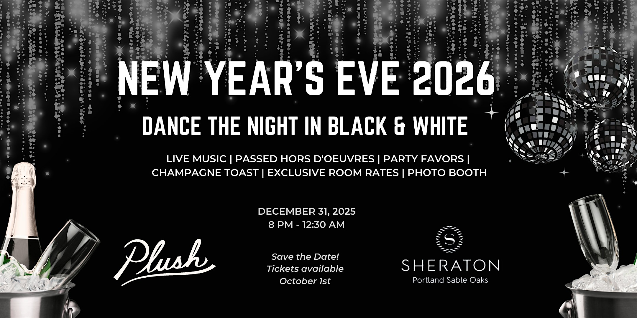 Plush & Portland Sheraton NYE 2026! Portland’s Premiere New Year’s Party! at 200 Sable Oaks Drive, South Portland, ME, USA – South Portland, ME
