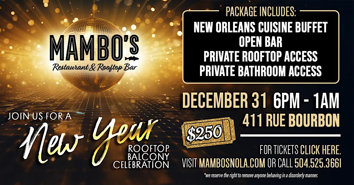 2026 New Year’s Eve Balcony / Rooftop Tickets @ Mambo’s at Mambo’s – New Orleans, LA