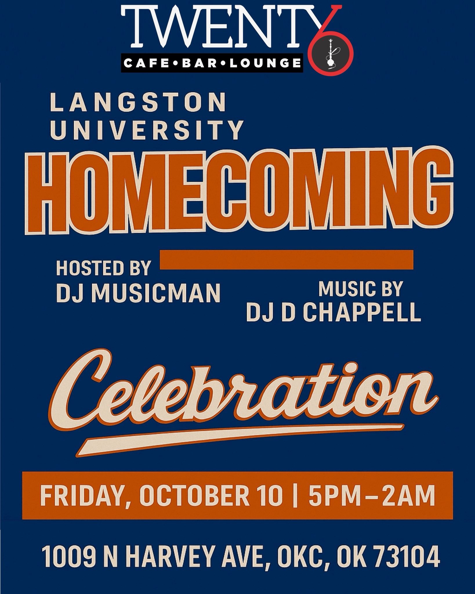 “Celebration” Langston University Homecoming at Twenty6 Lounge – Oklahoma City, OK