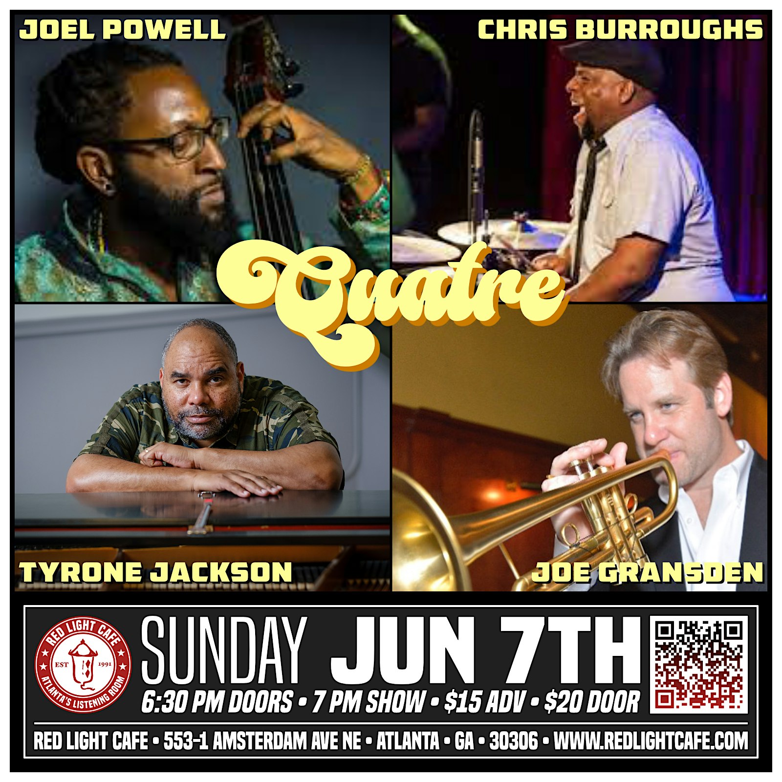 QUATRE: Tyrone Jackson + Chris Burroughs + Joel Powell + Joe Gransden at Red Light Cafe – Atlanta, GA