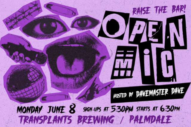 RAISE THE BAR: OPEN MIC NIGHT at Transplants Brewing Company – Palmdale, CA