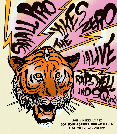 ialive, Yikes and the Zero, Rapswell and SQ, Small Professor at Nikki Lopez Philly – Philadelphia, PA