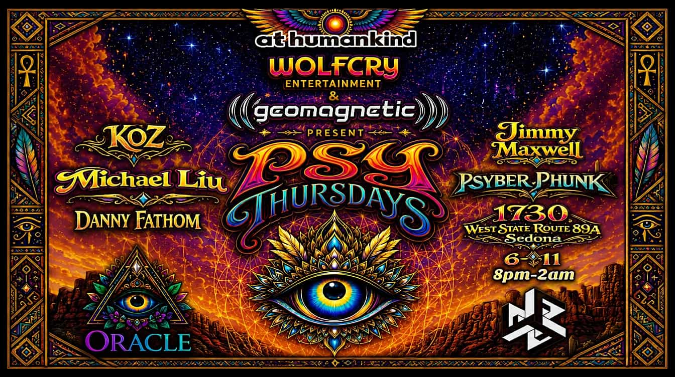 Psy Thursdays: The Launch Experience at humankind at 1730 W State Rte 89A – Sedona, AZ