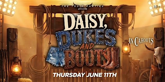 DAISY DUKES & COWBOY BOOTS | THURSDAY JUNE 11TH @ INCAHOOTS NIGHT CLUB at In Cahoots – Fullerton, CA