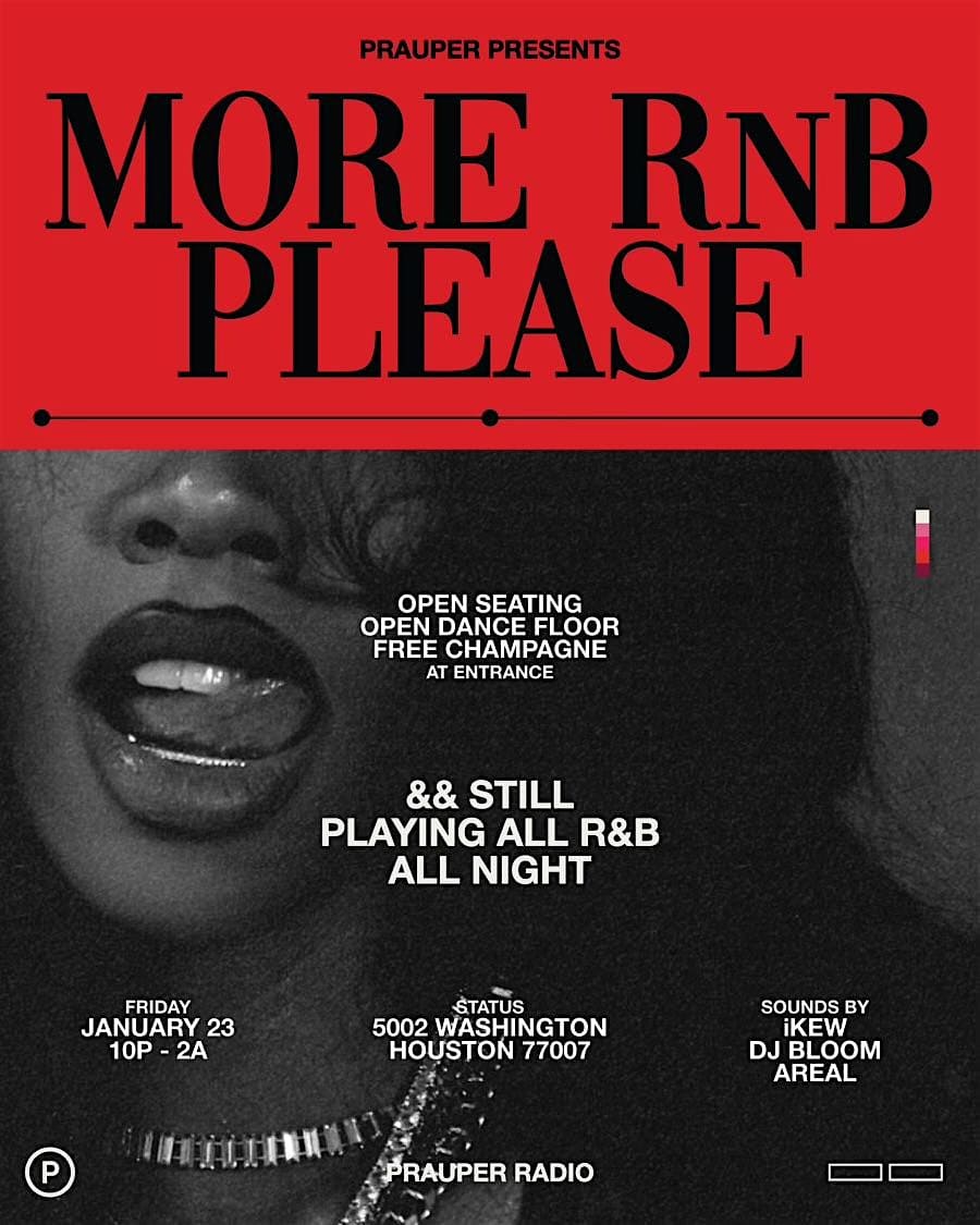 More R&B, Please at 5002 Washington Ave – Houston, TX
