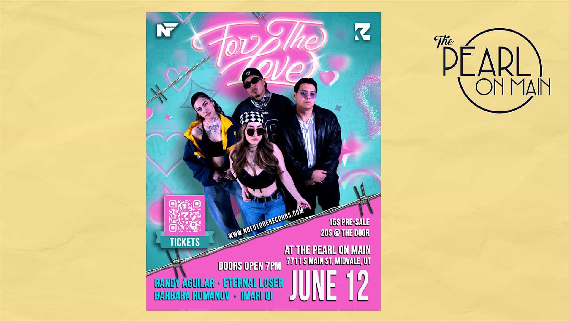 For The Love – No Future Records Showcase at The Pearl on Main – Midvale, UT
