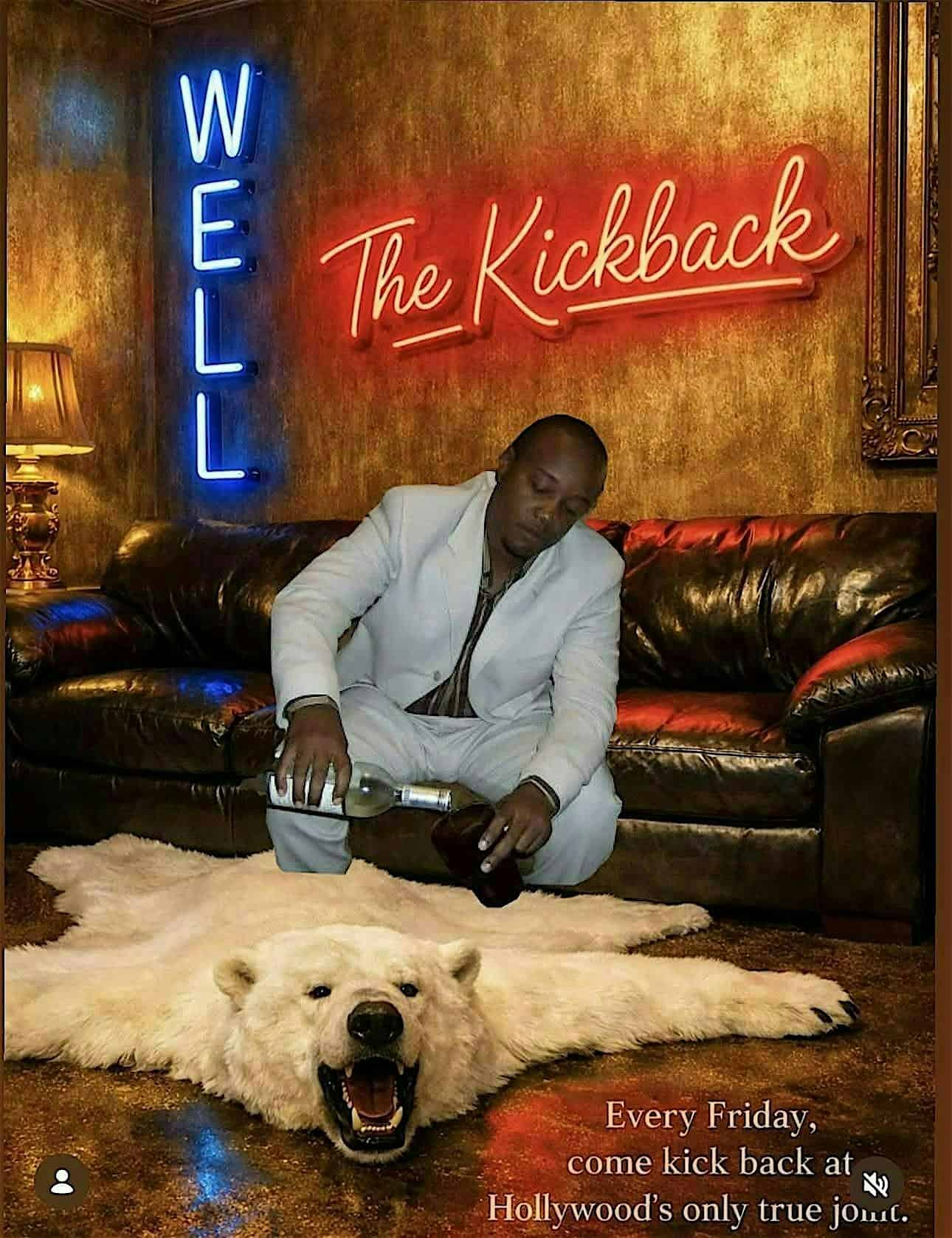 THE KICKBACK at The Well – Los Angeles, CA