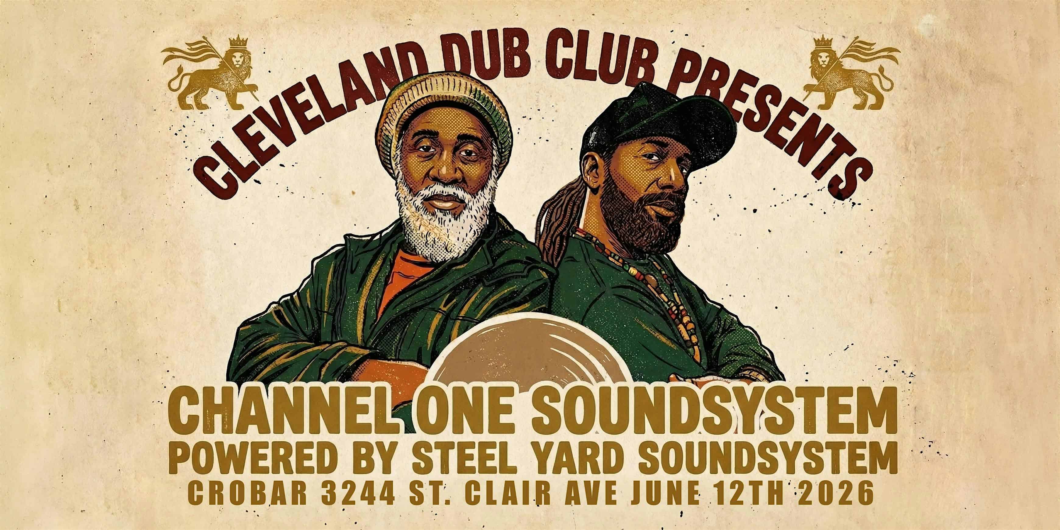 CLE DUB CLUB FEATURING CHANNEL ONE SOUNDSYSTEM at crobar – Cleveland, OH