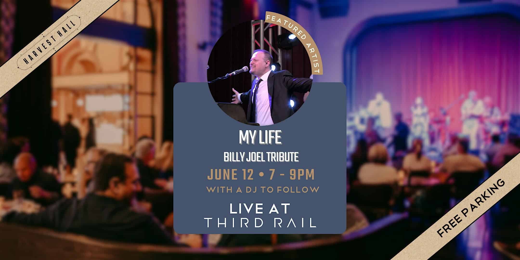 My Life – Billy Joel Tribute| LIVE in Third Rail at Third Rail Bar + Events – Grapevine, TX
