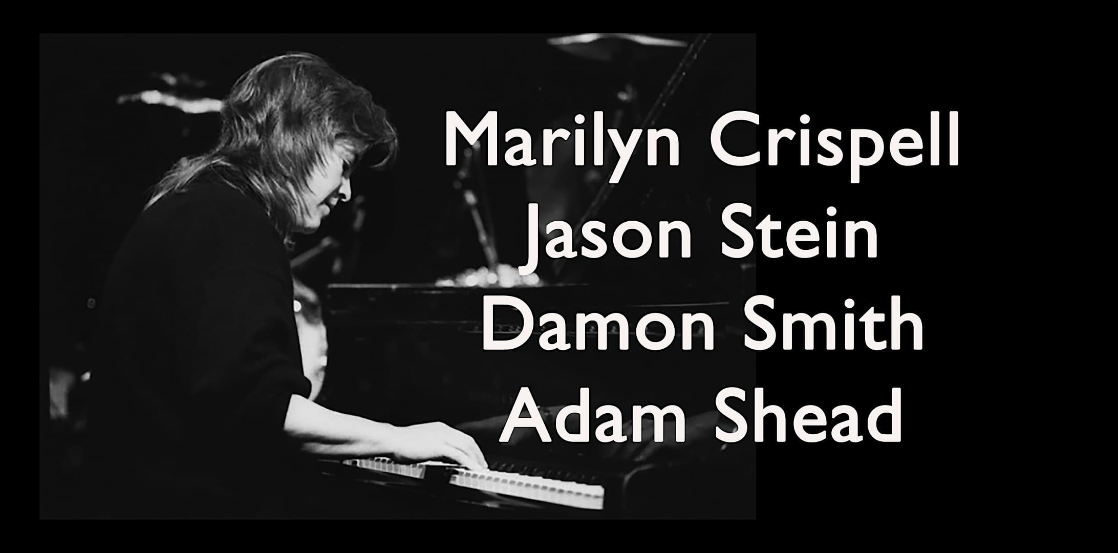 NEA Jazz Master Marilyn Crispell – Jason Stein, Damon Smith, & Adam Shead at The North Street Cabaret – Madison, WI