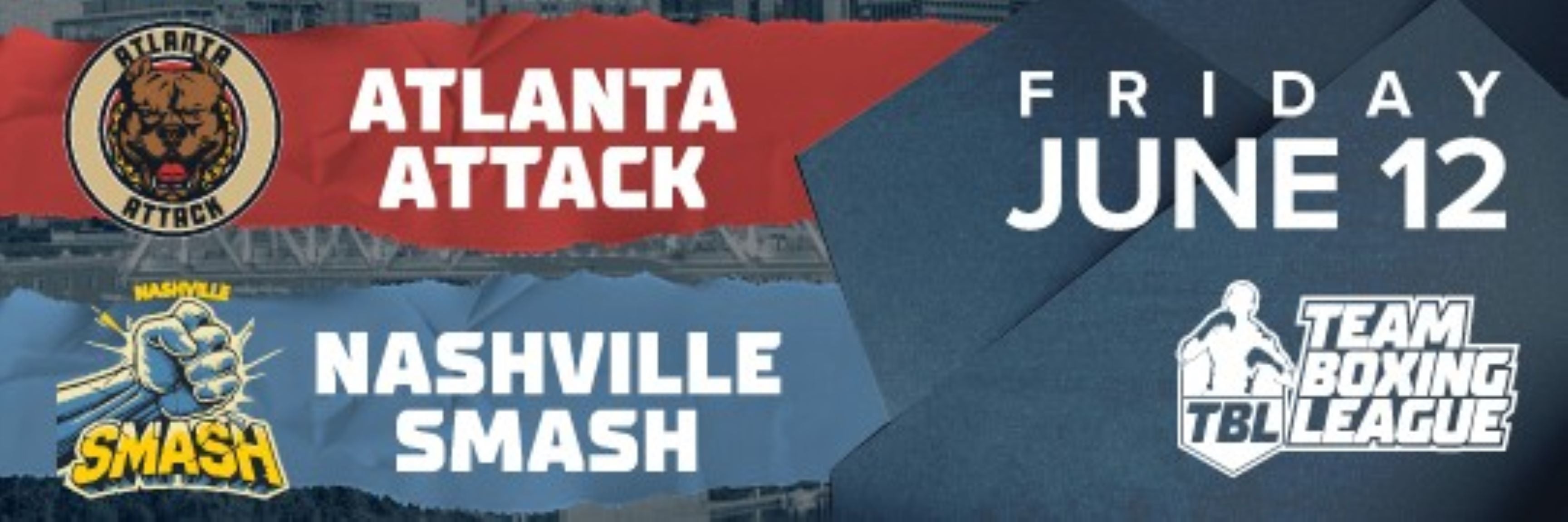 Team Boxing League Presents: Atlanta Attack Vs Nashville Smash at Nashville Municipal Auditorium – Nashville, TN
