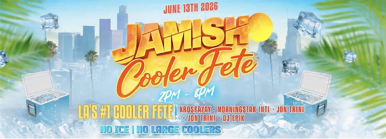 Jamish Cooler Fete (COOLERS IN BY 5PM) at Prospect Park DTLA – Los Angeles, CA