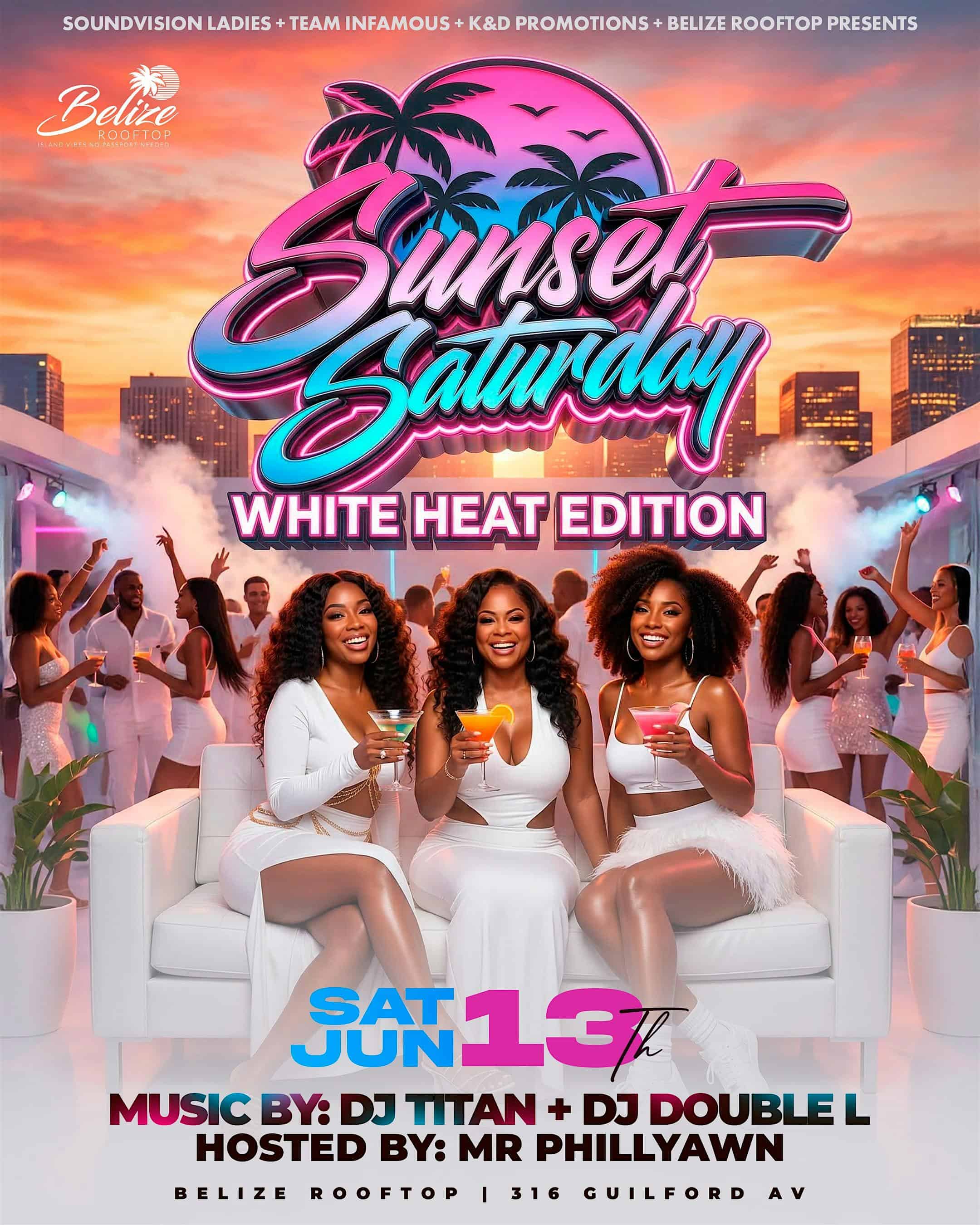 Sunset Saturday White Heat Edition at Belize Rooftop – Baltimore, MD