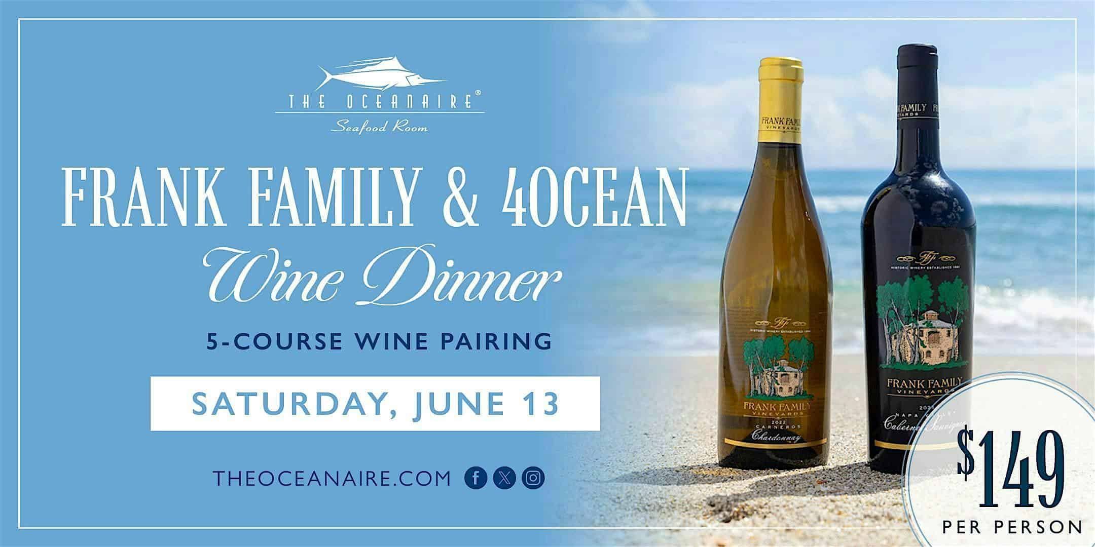 Frank Family & 4 Ocean Wine Dinner – Washington DC at The Oceanaire Seafood Room – Washington, DC