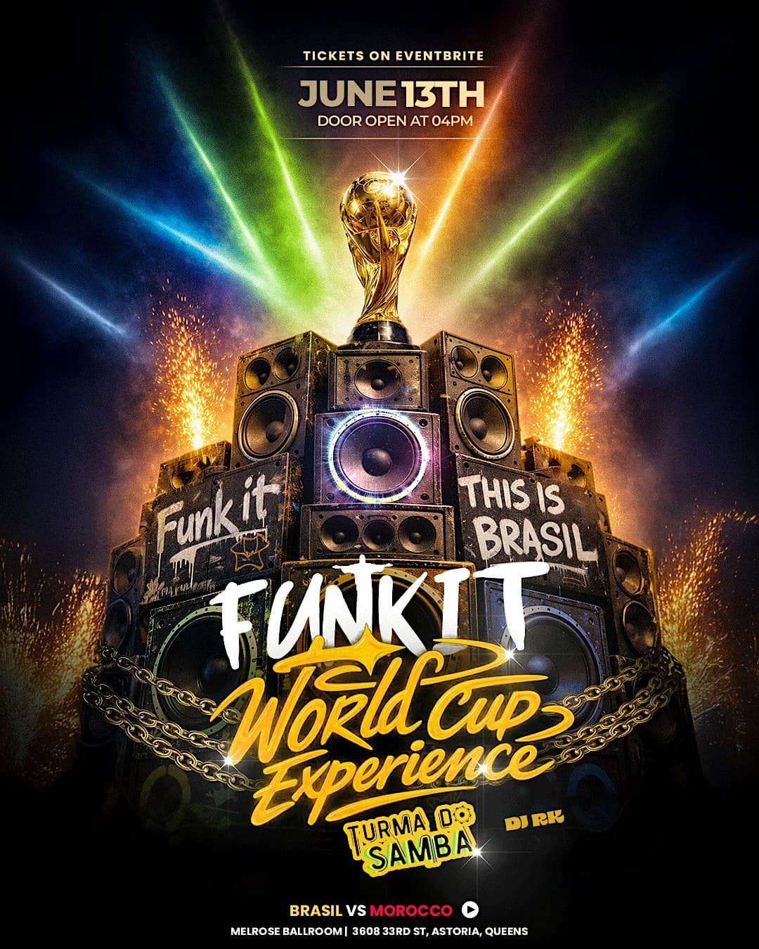 FUNK IT WORLD CUP EXPERIENCE 2026 ? at Melrose Ballroom – Queens, NY