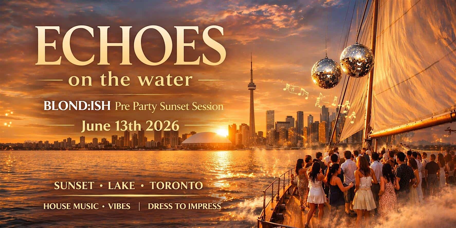 ECHOES ON THE WATER: SUNSET SESSION BLOND:ISH PRE PARTY at Marina Quay West – Toronto, ON