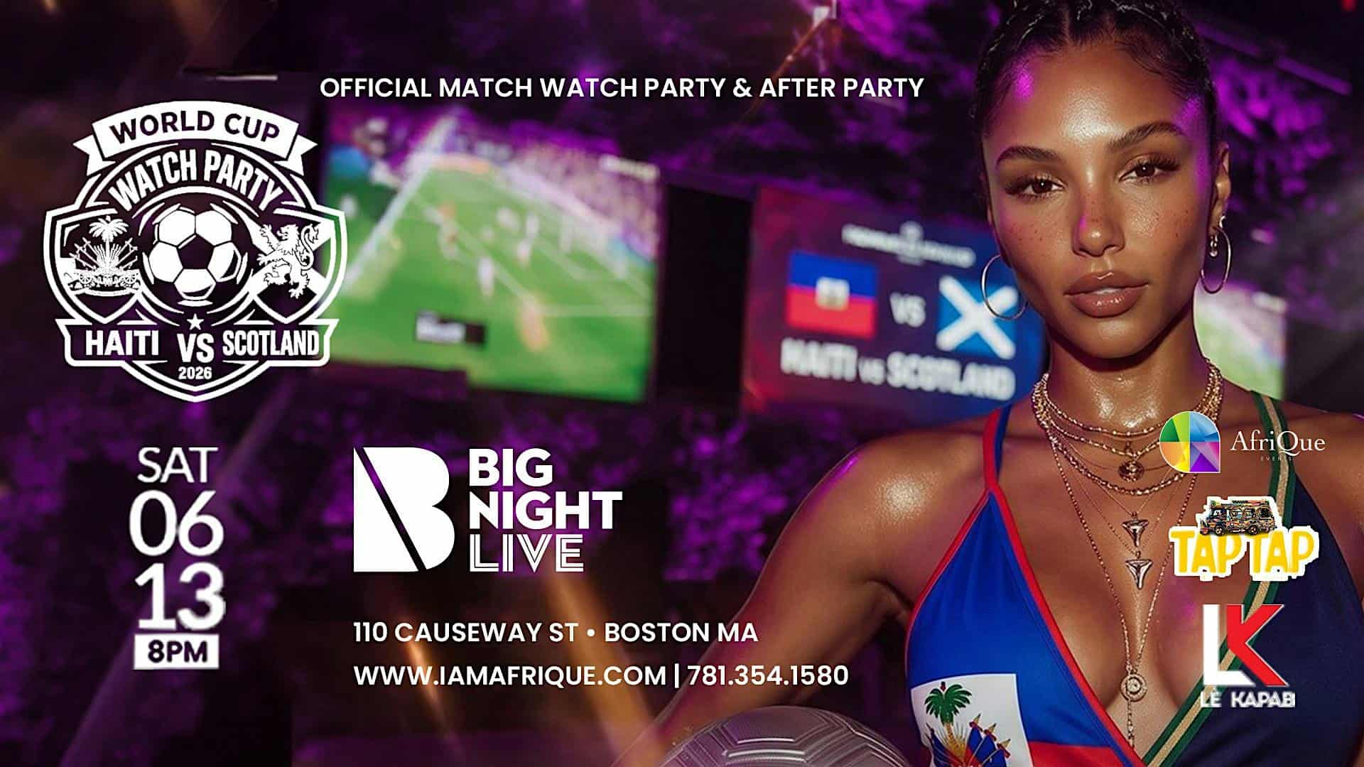 HAITI vs SCOTLAND WATCH PARTY AT BNL-TICKETS AVAILABLE ONLY ON TICKETMASTER at Big Night Live – Boston, MA