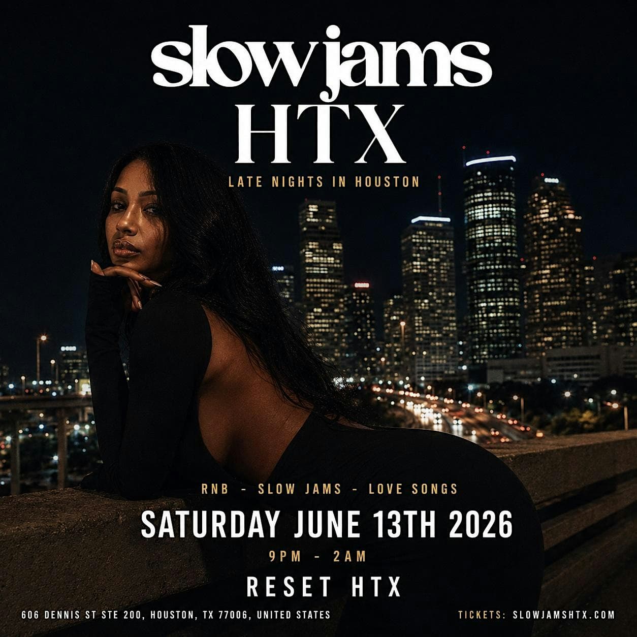 SLOW JAMS HTX – Late Night Slow Jams & RnB Party in Houston at Reset – Houston, TX