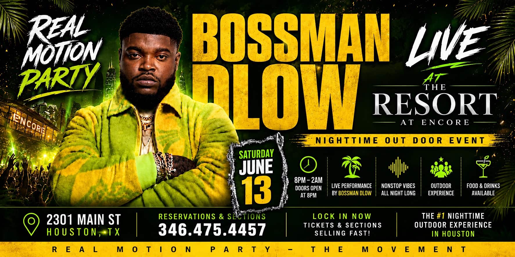 BOSSMAN DLOW REAL MOTION PARTY AT ENCORE THE RESORT at THE ENCORE DAY AND NIGHT BEACH CLUB – Houston, TX