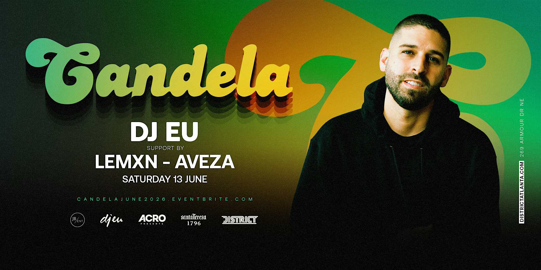 Candela Feat. DJ EU + Lemnxx + Aveza at District Atlanta – Atlanta, GA