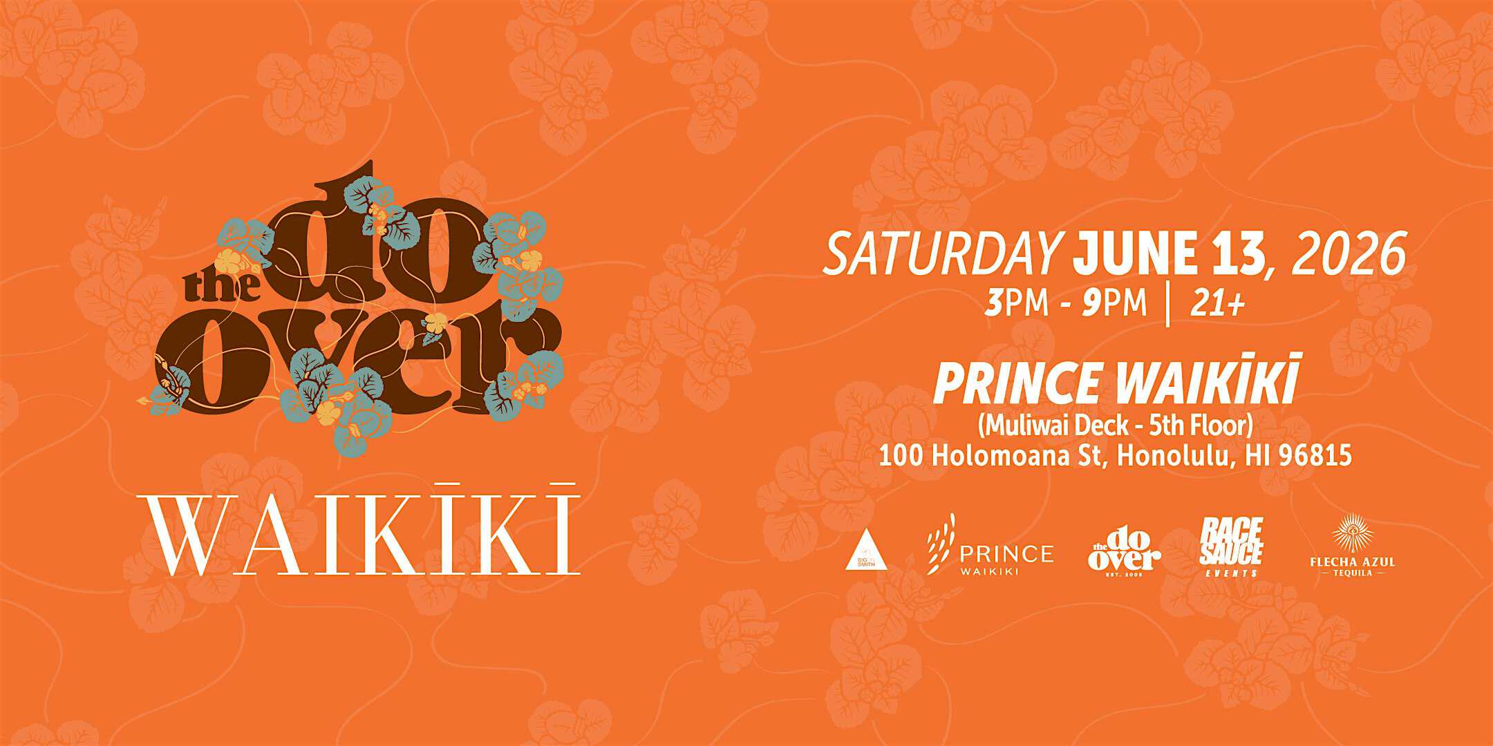 The Do Over – Waikiki at Prince Waikiki – Honolulu, HI