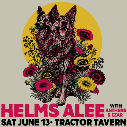Helms Alee w/ Anthers and Czar at Tractor – Seattle, WA