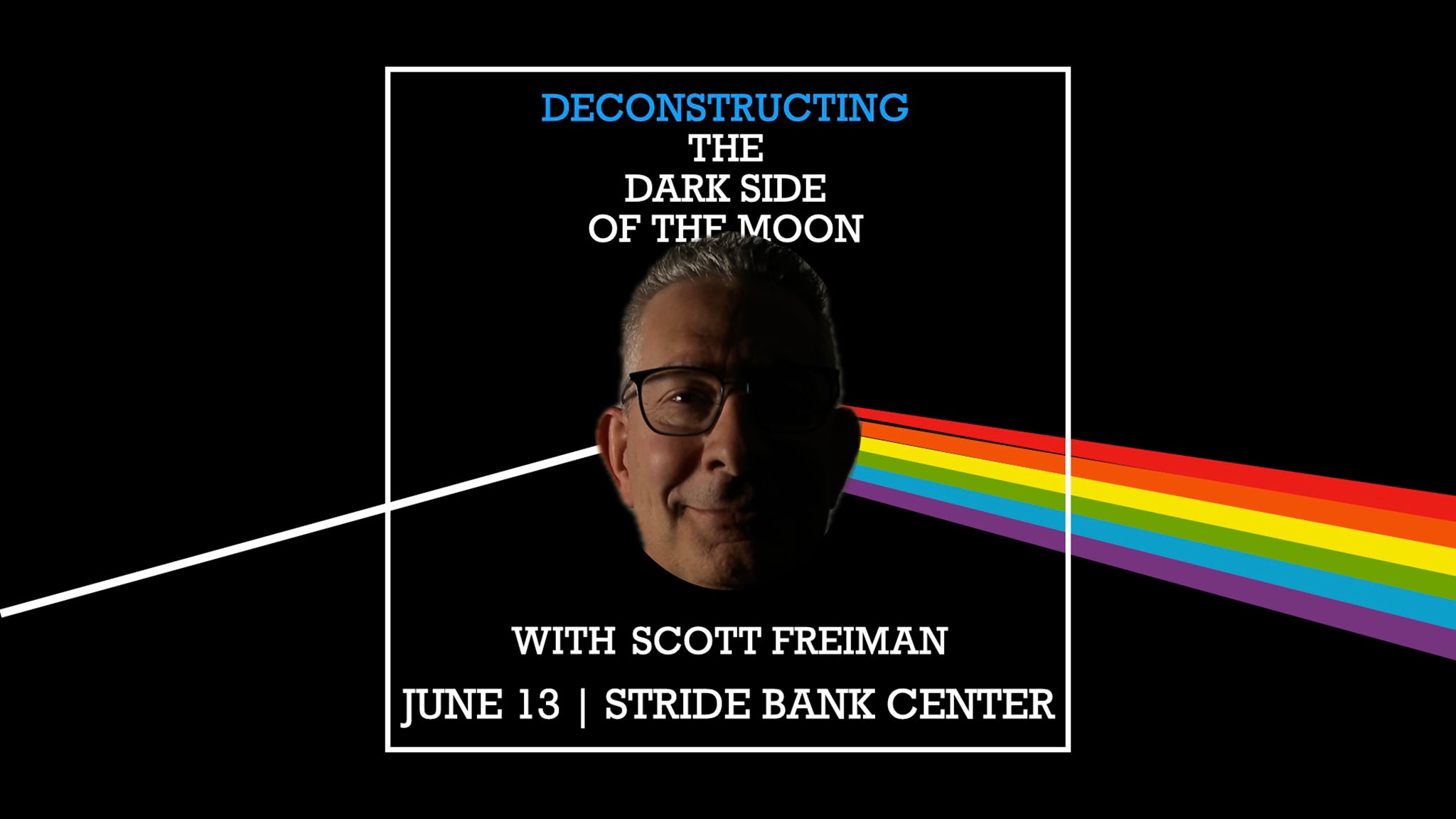 Deconstructing the Dark Side of the Moon at Stride Bank Center Grand Ball Room – Enid, OK