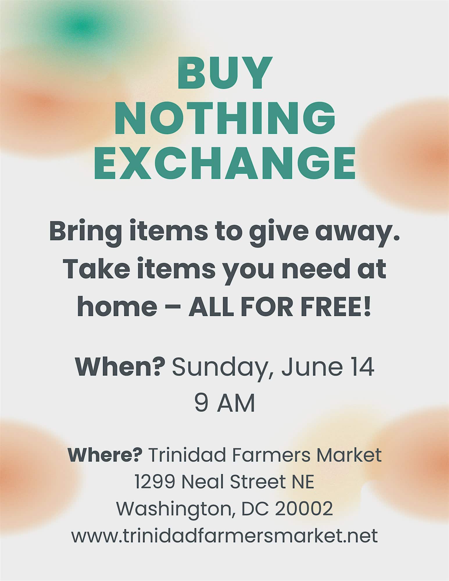 Buy Nothing Exchange @ Trinidad Farmers Market (Washington, DC) at 1299 Neal St NE – Washington, DC