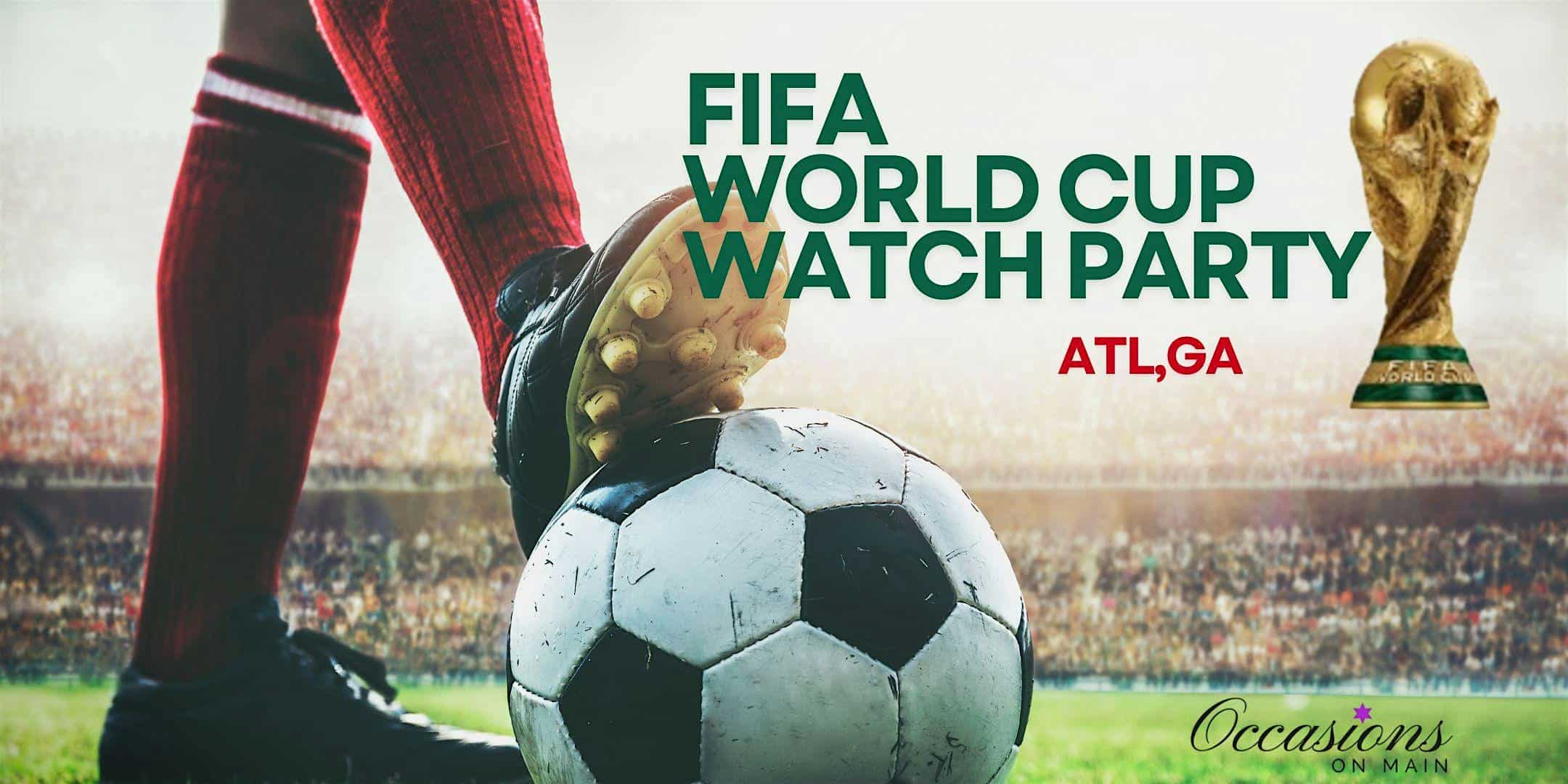 FIFA World Cup 2026 in Atlanta WATCH PARTY at Occasions on Main – Lithonia, GA