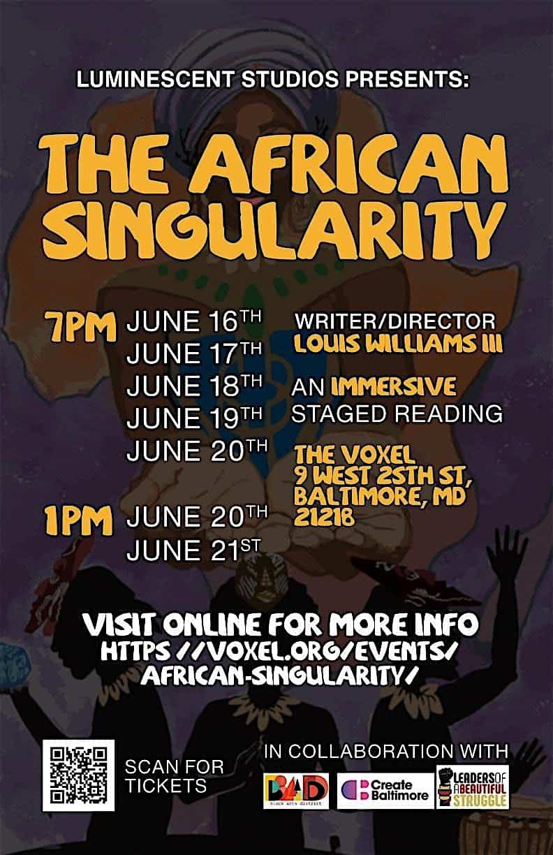 “The African Singularity” Immersive Staged Reading at The Voxel – Baltimore, MD