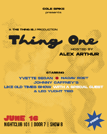 The Thing Is at Night Club 101 – New York, NY