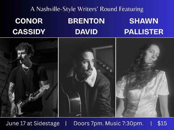 Conor Cassidy | Brenton David | Shawn Pallister at Sidestage – Winnipeg, MB