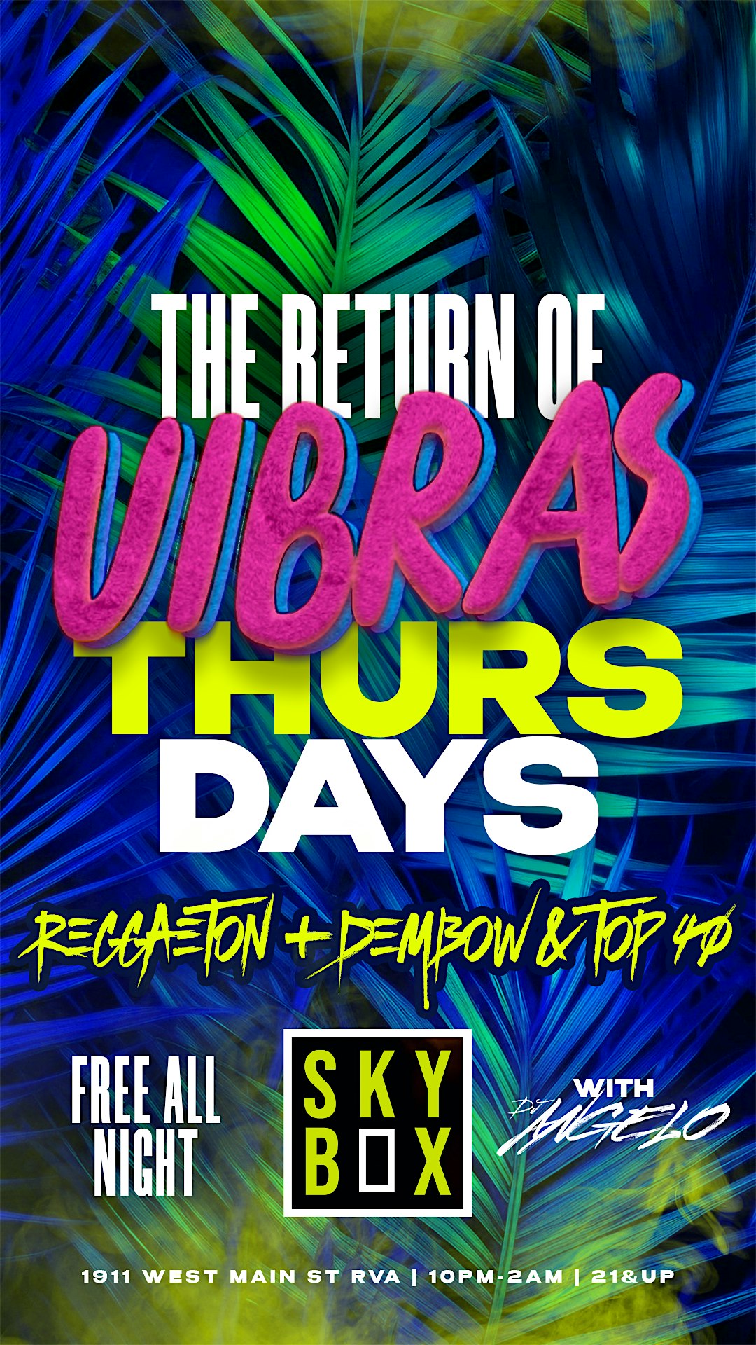 VIBRAS THURSDAYS Reggaeton & Dembow at SkyBox at Skybox – Richmond, VA