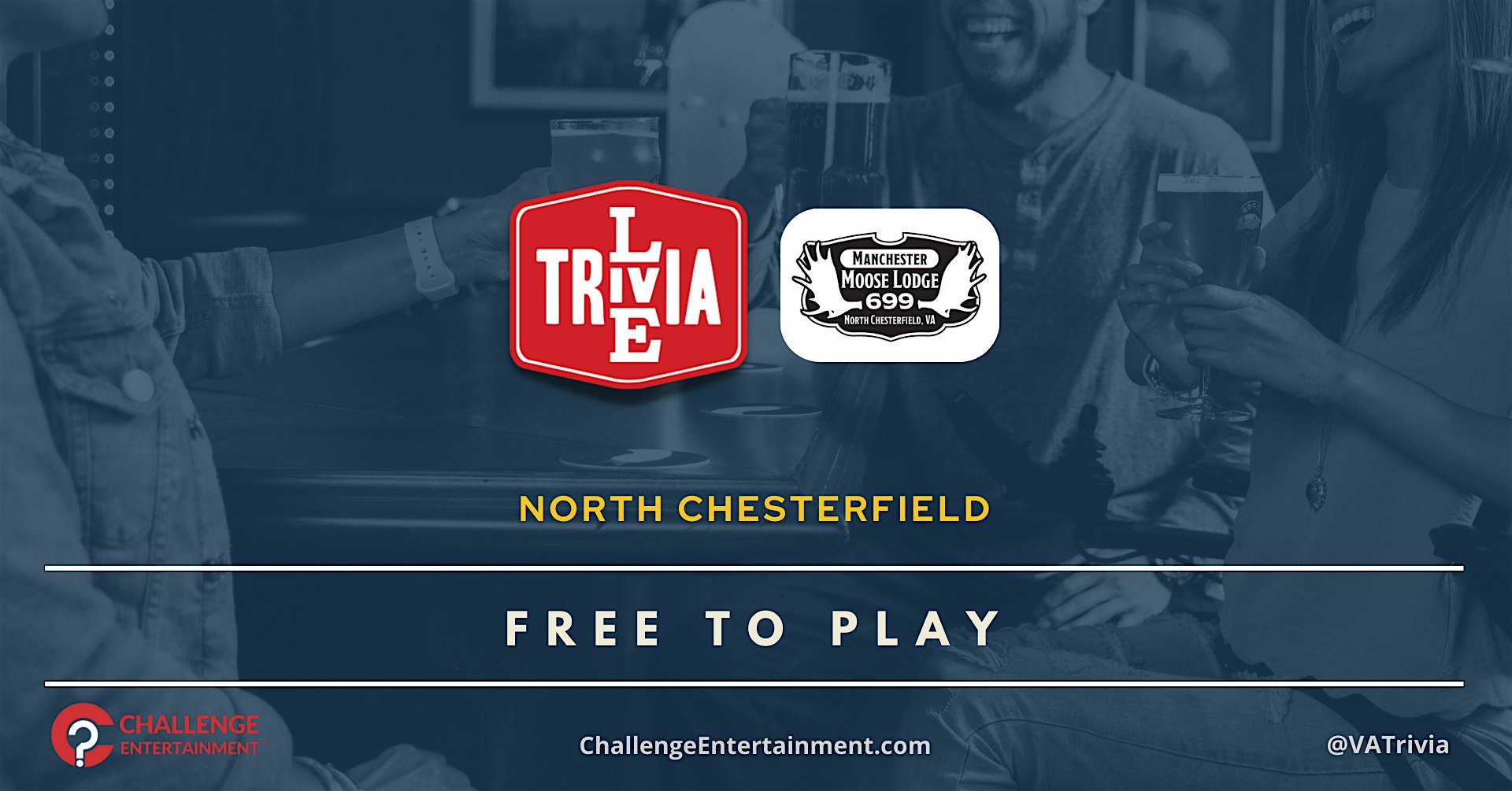 Weekly Live Trivia Nights at Manchester Moose Family Center #699 – at Manchester Moose Lodge – North Chesterfield, VA