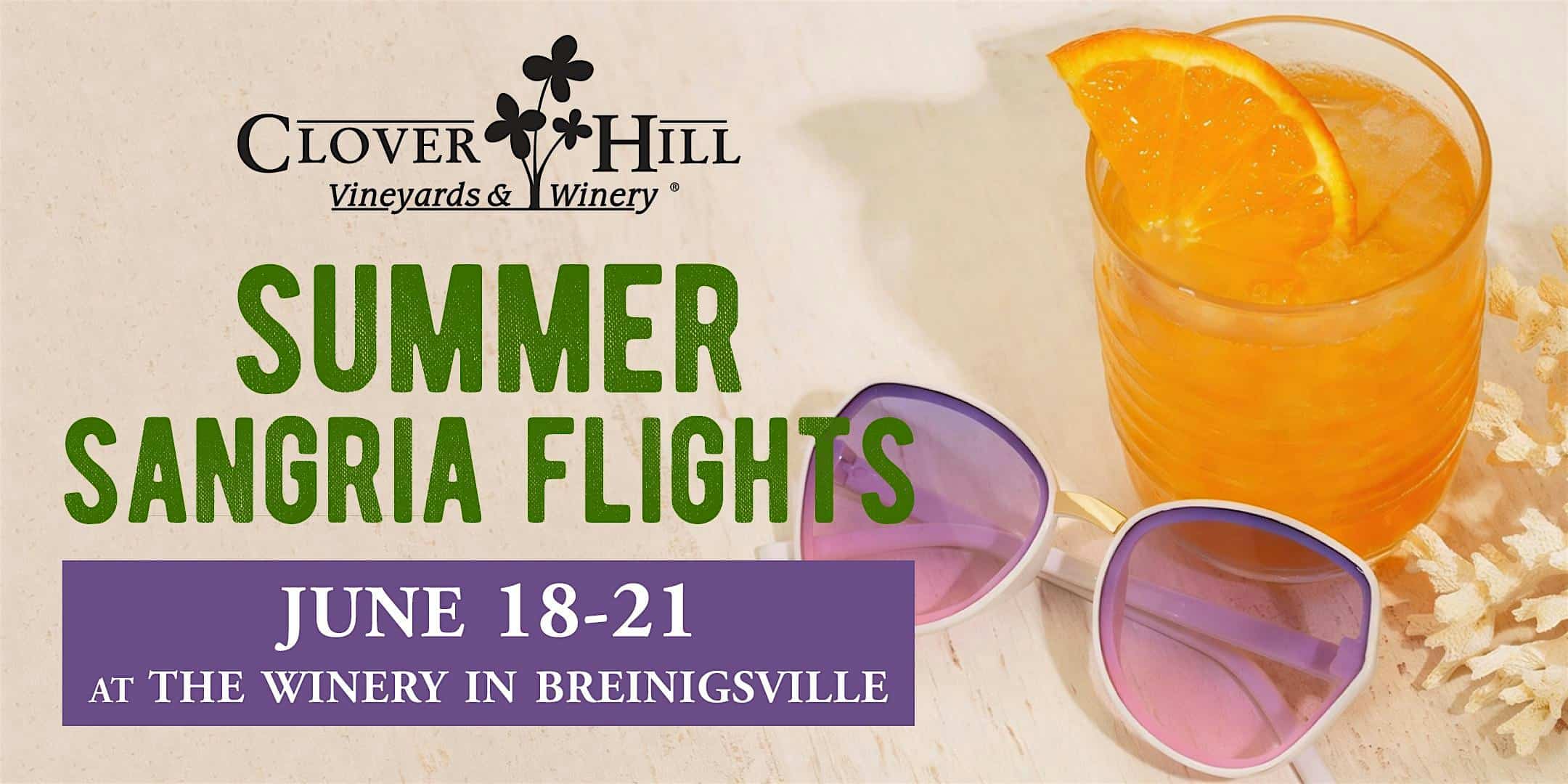 Summer Sangria Flights at the Winery in Breinigsville at Clover Hill Vineyards & Winery – Breinigsville, PA