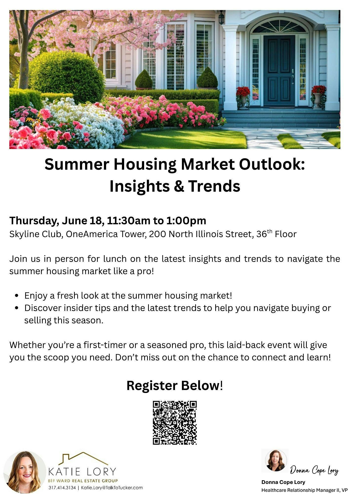 Summer Housing Market Outlook at 200 N Illinois St 36th floor – Indianapolis, IN