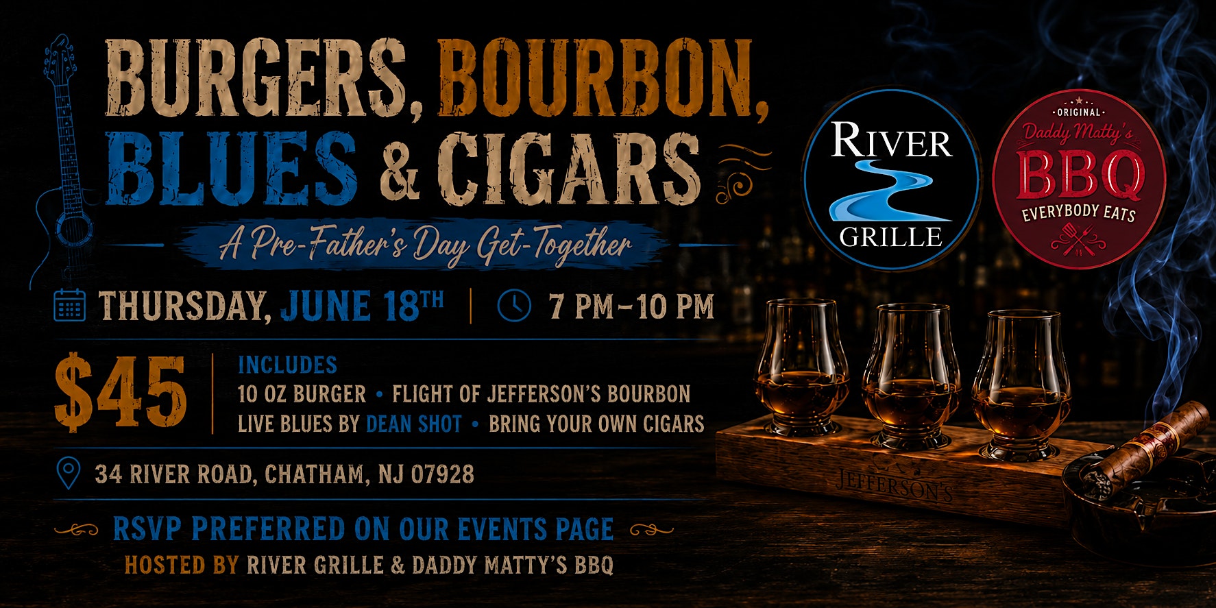 Burgers Bourbon Blues and Cigars at Chatham River Grille – Chatham, NJ