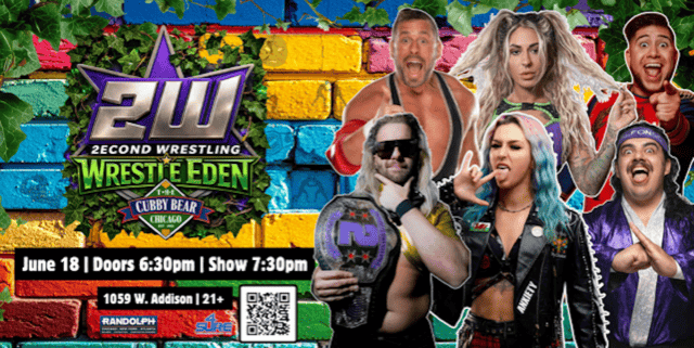 2ECOND WRESTLING: WRESTLE EDEN at Cubby Bear – Chicago, IL