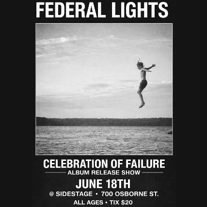 Federal Lights Album Release at Sidestage – Winnipeg, MB