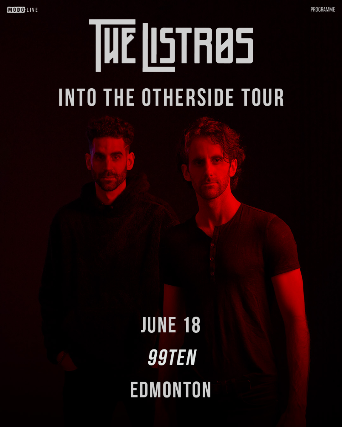 The Listros with Special Guests at 99TEN – Edmonton, AB