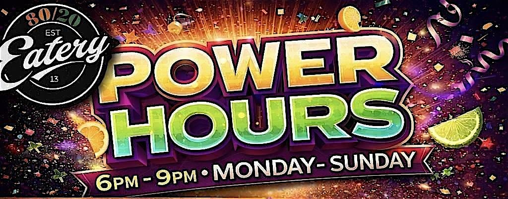 POWER HOURS at 80/20 Eatery at 5725 Northampton Blvd – Virginia Beach, VA