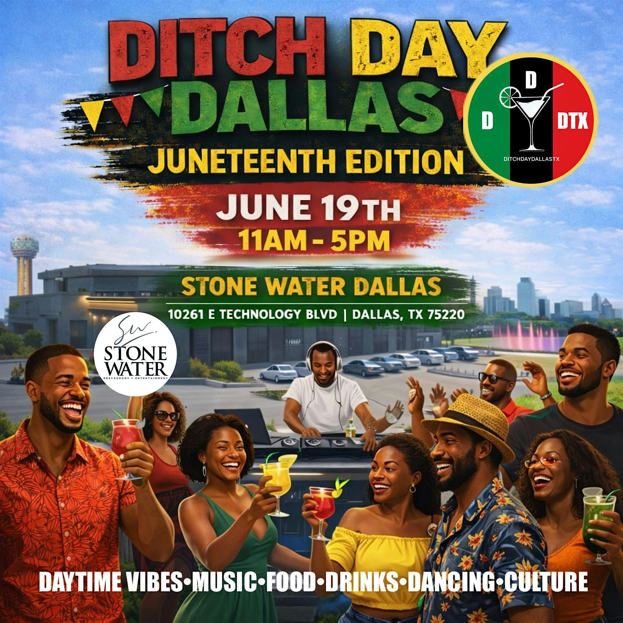 DITCH DAY DALLAS EP.7 “JUNETEENTH 2026” at Stone Water Restaurant & Entertainment – Dallas, TX