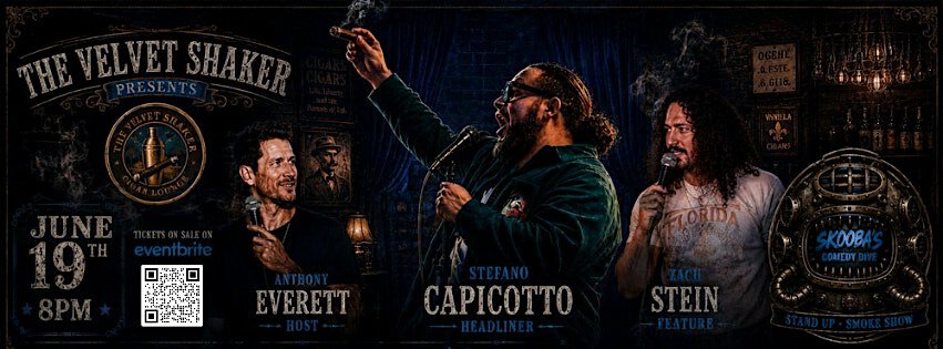 STAND UP – SMOKE SHOW at The Velvet Shaker & Cigar Lounge – Hudson, FL