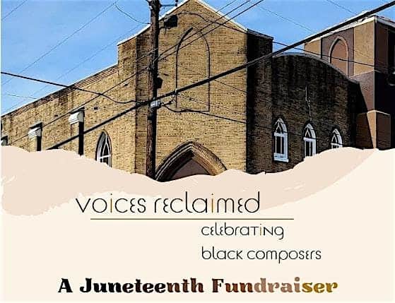 Voices Reclaimed: A Juneteenth Fundraiser at Mt Zion Baptist Church – New Orleans, LA