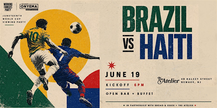WFP x Assemblyman Onyema: Juneteenth World Cup Viewing Party at 49 Halsey St – Newark, NJ