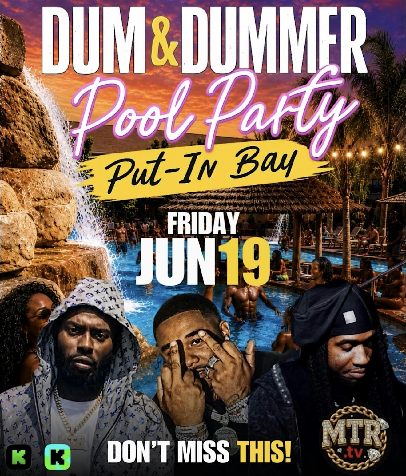 Dum & Dummer Put-In Bay Pool Party at 272 Delaware Ave – Put-in-Bay, OH