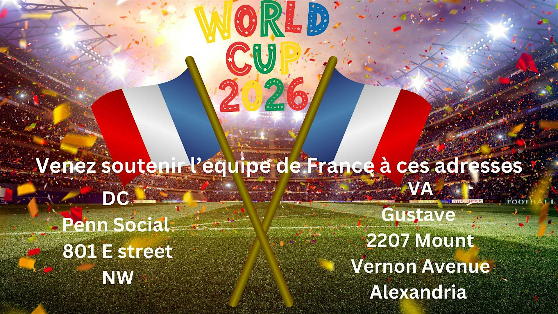 Coupe du Monde World Cup Watch Party at Gustave Boulangerie & Brasserie – Alexandria, VA