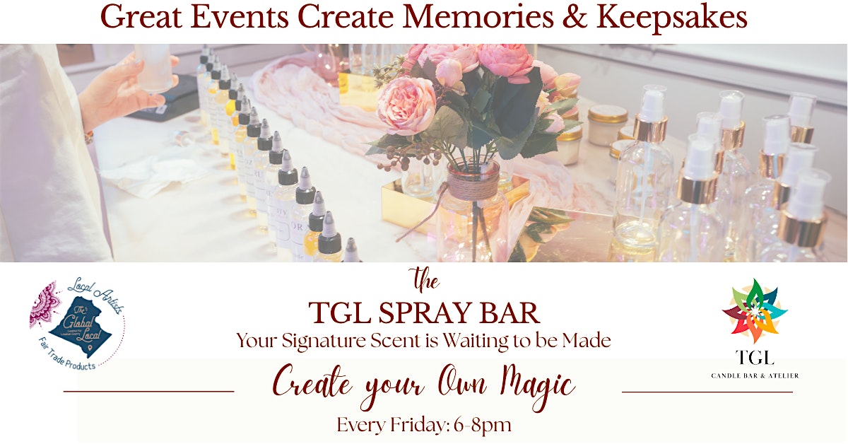 Fridays at the Spray Bar at The Global Local – Leesburg, VA